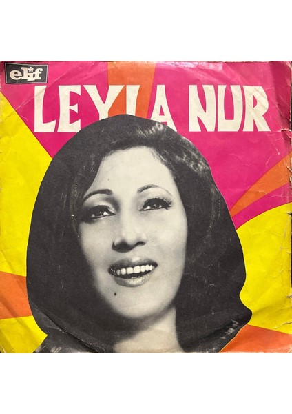 Leyla Nur Elveda Meyhaneci 45LIK Plak