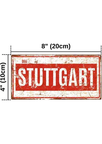Stuttgart - Pas Görünümlü Dekoratif Alüminyum Tabela