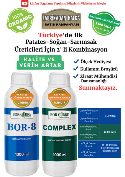 Patates, Soğan, Sarımsak İçin Gübre (COMPLEX-1000ML ve Bor-8 1000ML) Organik Sıvı Gübre Ürün Sayısını Arttırır- Kalite ve Verimi Arttırır-Köklenme ve Direnç Artışı Sağlar -Yeşil Aksamı Geliştirir.