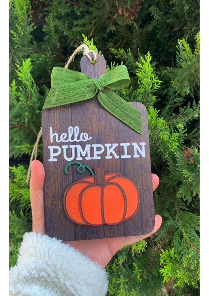 Hello Pumpkin Bal Kabağı Dekoru, Sonbahar Dekoru, Mutfak, Kahve Köşesi, Duvar, Raf, Askı Süsü