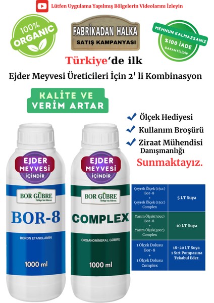 Ejder Meyvesi için Gübre (COMPLEX-1000ML ve Bor-8 1000ML) Organik Sıvı Gübre Meyve Sayısını Arttırır- Kalite ve Verimi Arttırır, Geliştirir, Köklenme ve Direnç Artışı Sağlar -Yeşil Aksamı Geliştirir.