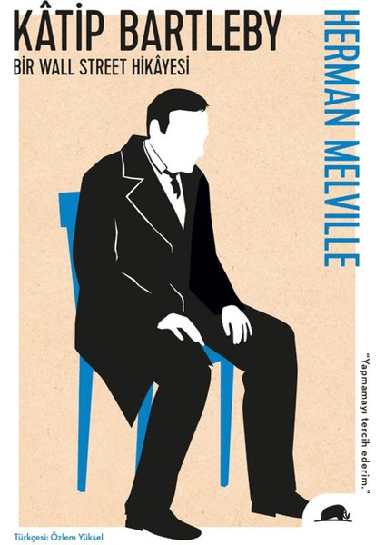 Katip Bartleby - Herman Melville