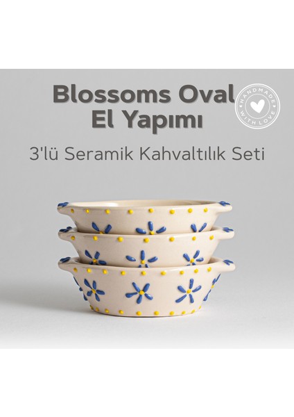 Blossoms El Yapımı 3'lü Kahvaltı Seti - Oval Seramik Kaseler Zeytin, Reçel, Peynir ve Çerez Sunum
