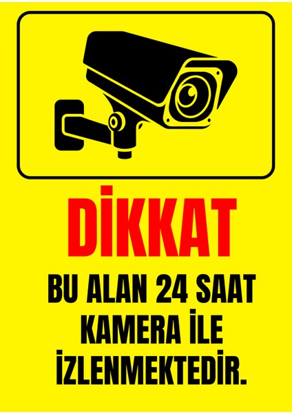 Kamera Ile Izlenmektedir Uyarı Levhası