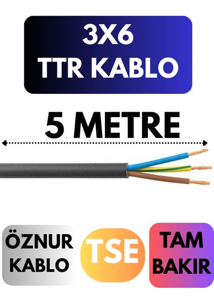 Öznur 3x6 Ttr Kablo Metre Seçenekli (Siyah)