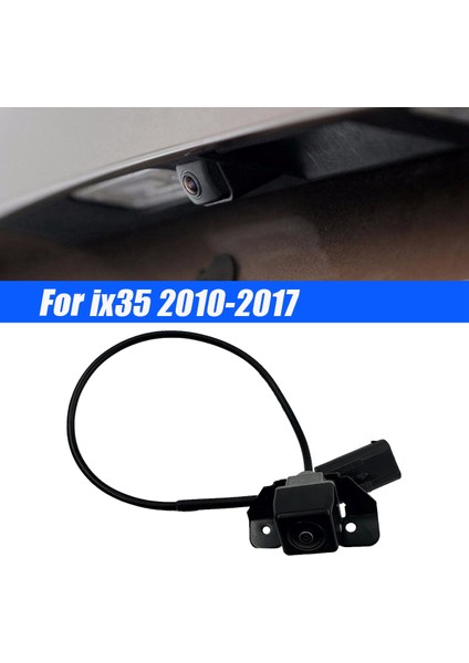 95790-2S211 Araba Yedekleme Arka Görüş Kamerası 95790-2S010 Hyundai IX35 2010-2017 Rezerv Park Yardımı Kamera 95790-2S011 (Yurt Dışından)