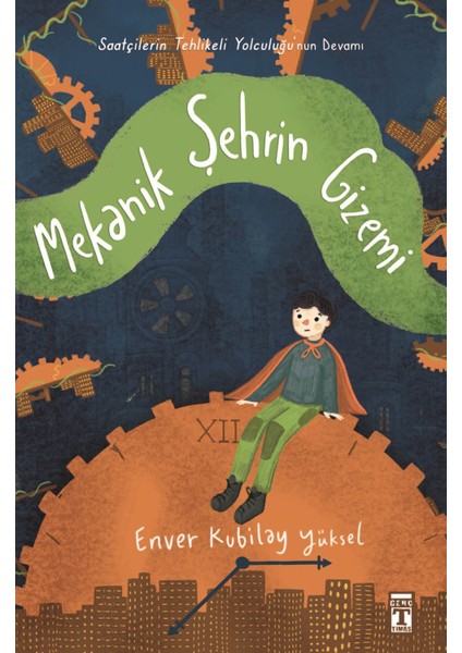 Mekanik Şehrin Gizemi - Enver Kübilay Yüksel