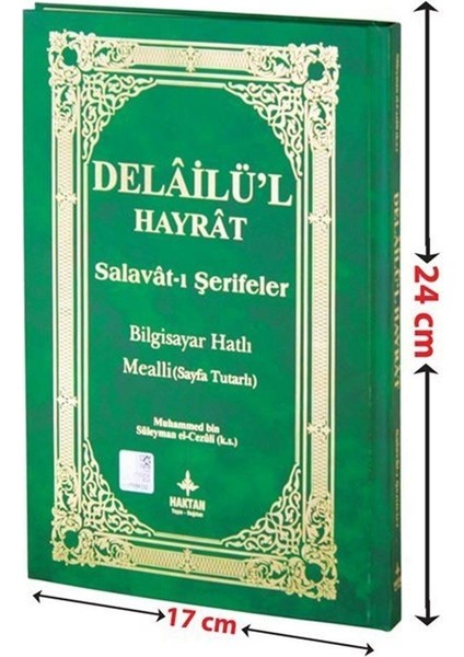 Delailü'l Hayrat - Salavat-ı Şerifeler: Bilgisayar Hatlı Mealli (Sayfa Tutarlı) - Abdullah Muhammed Bin Süleyman El-Cezuli