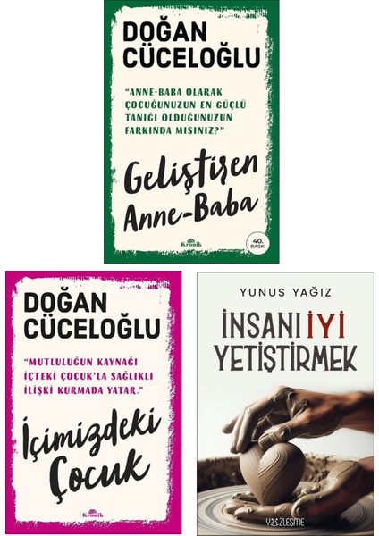 Geliştiren Anne Baba - Içimizdeki Çocuk - Insanı Iyi Yetiştirmek