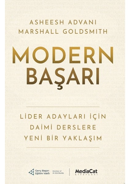 Modern Başarı - Lider Adayları Için Daimi Derslere Yeni Bir Yaklaşım - Asheesh Advani - Marshall Goldsmith