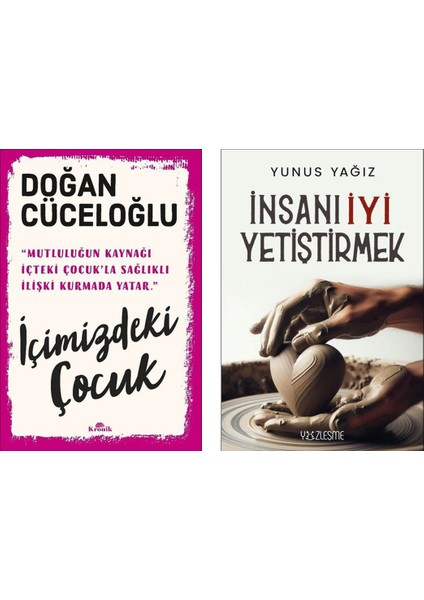 Içimizdeki Çocuk - Insanı Iyi Yetiştirmek
