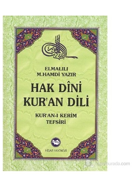 Hak Dini Kur'An Dili (10 Cilt Takım) (Kur'An-I Kerim Tefsiri)-Elmalılı Muhammed Hamdi Yazır fiyatları