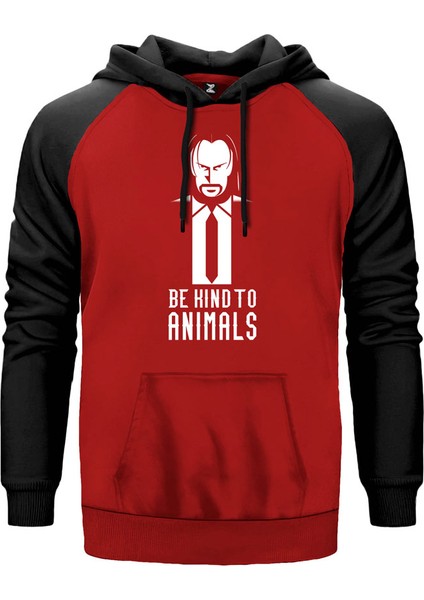 John Wick Be Kind Animals Kırmızı Renk Reglan Kol Kapşonlu Sweatshirt