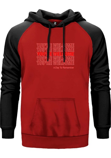 A Day Remember You Are Welcome Type Kırmızı Renk Reglan Kol Kapşonlu Sweatshirt