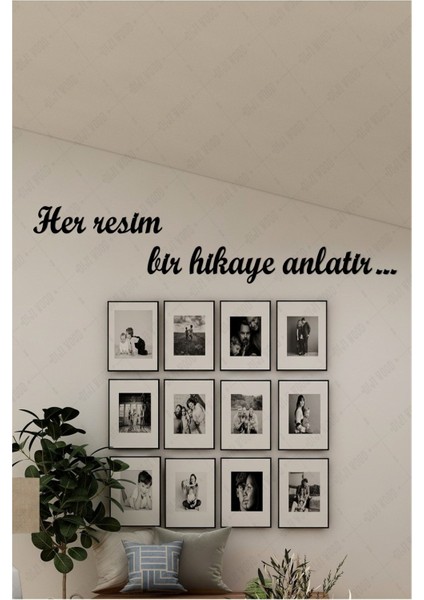 Her Resim Bir Hikaye Anlatır Duvar Yazısı Dekoru Ahşap Motto