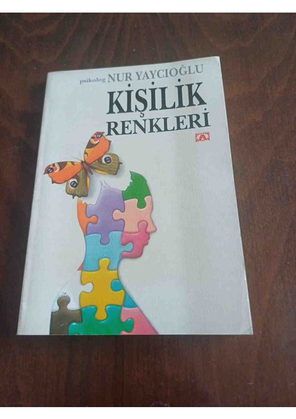 Kisilik Renkleri 1 Basim Psikolog Nur Yaycioglu