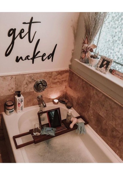 Get Naked - Banyo Duvar Dekorasyonu - Duvar Tablosu - Duvar Yazısı