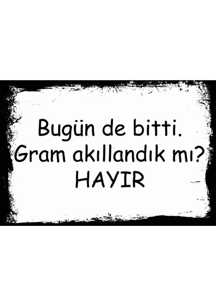 Gram Akıllandık Mı? Retro Ahşap Poster