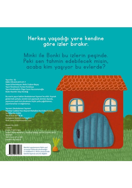 Minki Ile Bonki - Kimin Evi?