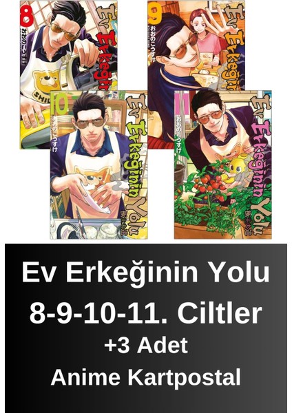 Ev Erkeğinin Yolu 8-9-10-11. Ciltler (4 Kitap) | Anime Kartpostallar