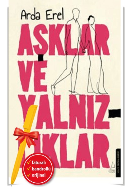 Alfa Kalem+Aşklar ve Yalnızlıklar (Arda Erel)-Yeni Destek Kitap