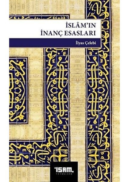 Islam In Inanç Esasları