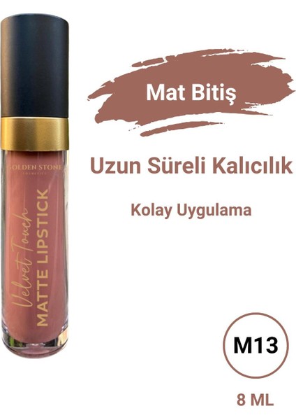 Kadife Dokulu Mat Ruj Velvet Touch Matte Lip Stick M-13 modelleri