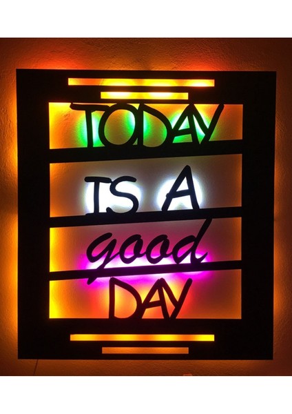 Today Is A Good Day LED Işıklı Tablo Ahşap 60X50CM