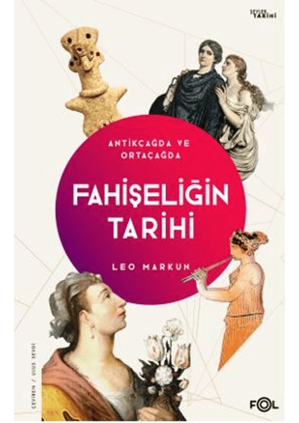 Fahişeliğin Tarihi - Antikçağda ve Ortaçağda