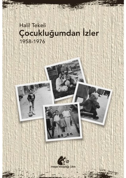 Çocukluğumdan Izler