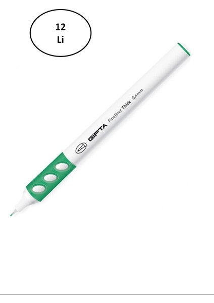 Gıpta Thick 0.4 mm Fineliner Yeşil Keçeli Kalem 12'li