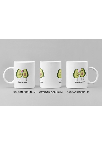 Siz Benim Diğer Yarımsınız'' Avokado Temalı Aşk Porselen Baskılı Kupa Bardak - 300 ml modelleri
