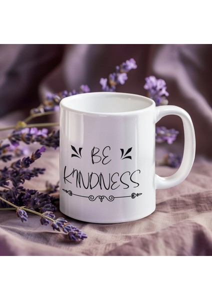Be Kind'' Yazılı Porselen Kupa Bardak - Nazik Ol Temalı Hediye 300 ml