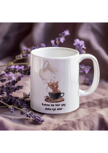 Güne Kahveyle Başla, Hayata Keyifle Devam Et! ''kahve ile Her Şey Daha Iyi Olur'' Porselen Kupa Bardak (300 Ml)