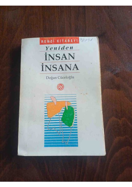 Yeniden Insan Insana 1,baski Dogan Cuceloglu