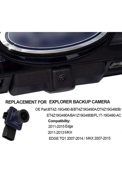2011-2015 Ford EDGE/2011-2013 Lincoln Mkx Dikiz Kamera Ters Yedekleme Park Yardım Kamerası BT4Z-19G490-B (Yurt Dışından)
