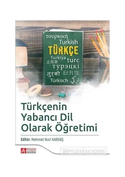 Türkçenin Yabancı Dil Olarak Öğretimi