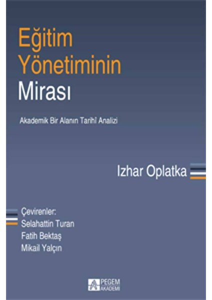Eğitim Yönetiminin Mirası