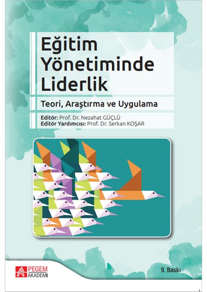 Eğitim Yönetiminde Liderlik