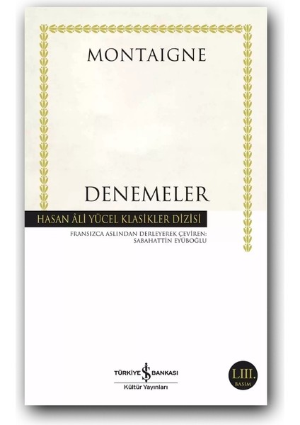 Denemeler (Karton Kapak) – Montaigne, Klasik Deneme Eseri | Felsefe