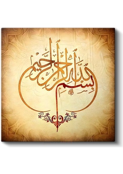 Besmele-I Şerif - Rahman ve Rah Olan Allah'ın Adıyla Kanvas Tablo
