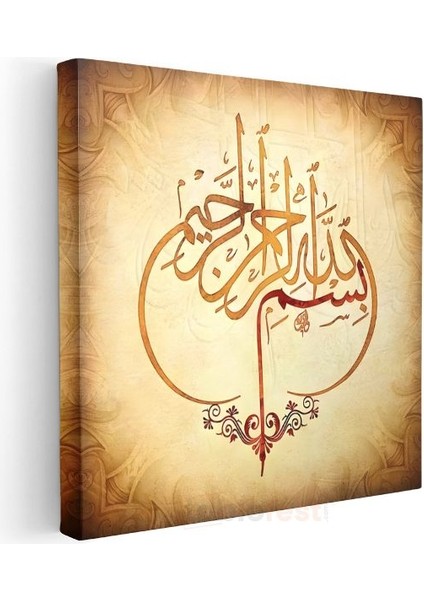 Besmele-I Şerif - Rahman ve Rah Olan Allah'ın Adıyla Kanvas Tablo