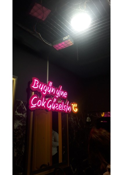 Neon LED Dekoratif Aydınlatma -Bugün Yine Çok Güzelsin, 60X25CM-