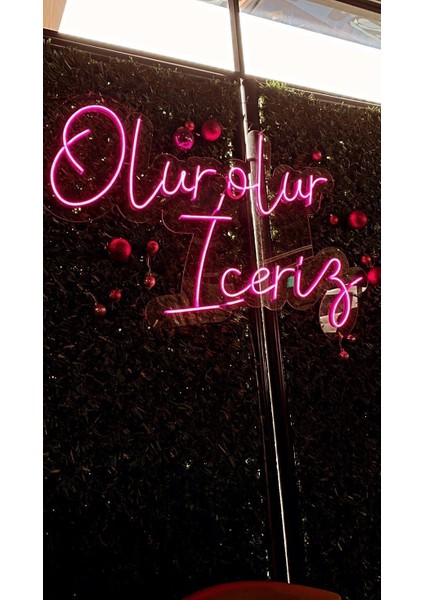 Neon LED Dekoratif Aydınlatma -Olur Olur Içeriz, 60X40CM-
