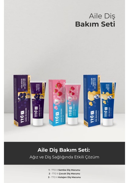 x Aile Diş Bakım Seti (Samba, Kolajen)