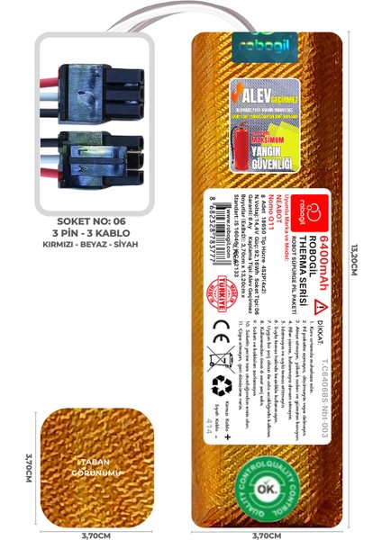 Neabot Nomo Q11 6400MAH Therma Serisi Alev Geçirmez Kaplamalı Uyumlu Robot Süpürge Bataryası T.C6406BS-NBT-003
