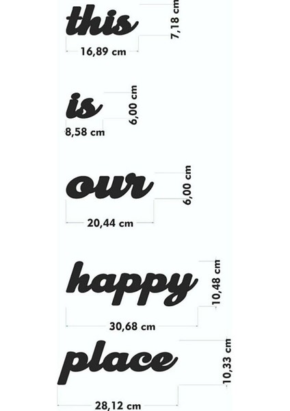 Siyah Ahşap This Is Our Happy Yazılı Duvar Dekoru-Salon Oturma Yatak Odası Için Dekoratif Tablo