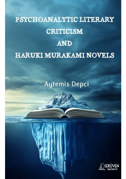 Psychoanalytic Literary Criticism And Haruki Murakami Novels