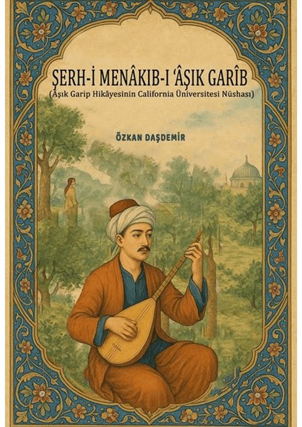 Şerh-I Menakıb-I Aşık Garib