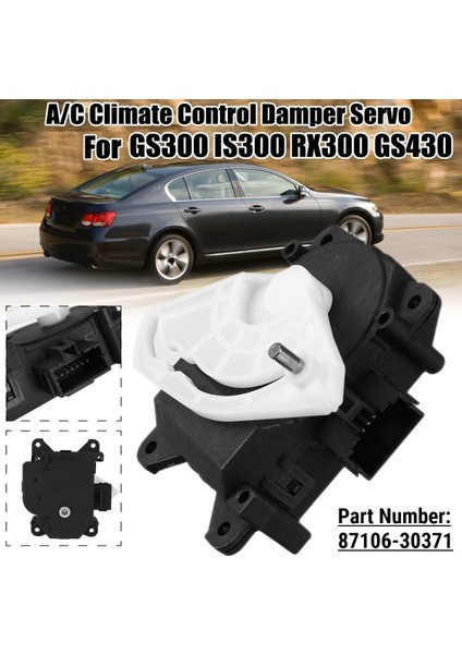 87106-30371 Araba A/c Iklim Kontrol Damperi Servo Lexus GS300 IS300 RX300 GS430 063700-7470 (Yurt Dışından) fiyatları